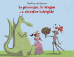 La princesse, le dragon et le chevalier intrépide de Geoffroy de Pennart ed. Ecole de loisirs 5,60€
