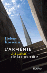 Arménie - Au coeur de la mémoire de Hélène Kosseian ed. Rocher 17,90€