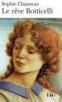Le reve Botticelli de Sophie Chauveau Folio 8,50€