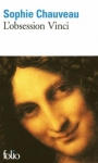L'obsession Vinci de Sophie Chauveau ed. Folio 9€