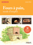 Four à pain, mode d'emploi de Jacques Revel ed. Eyrolles 12€