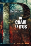 La trilogie du Baztán, De chair et d'os de Dolores Redondo ed. Mercure de France 25,50€
